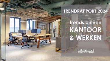 Trendrapport 2024: trends binnen kantoor & werken