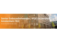 Vacature: Senior Gebouwbeheerder Vrije Universiteit Amsterdam (VU)   